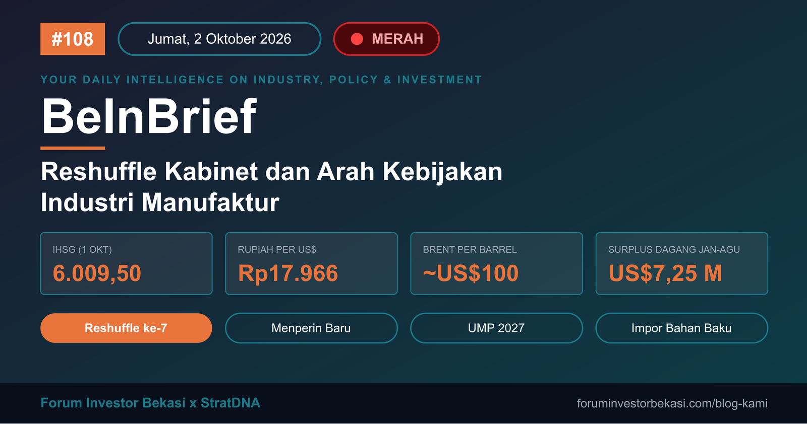 BeInBrief #108 "Reshuffle Kabinet dan Arah Kebijakan Industri Manufaktur"