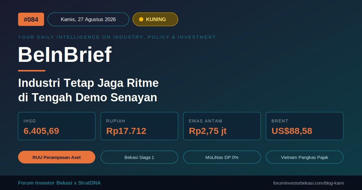 BeInBrief #084 "Industri Tetap Jaga Ritme di Tengah Demo Senayan"